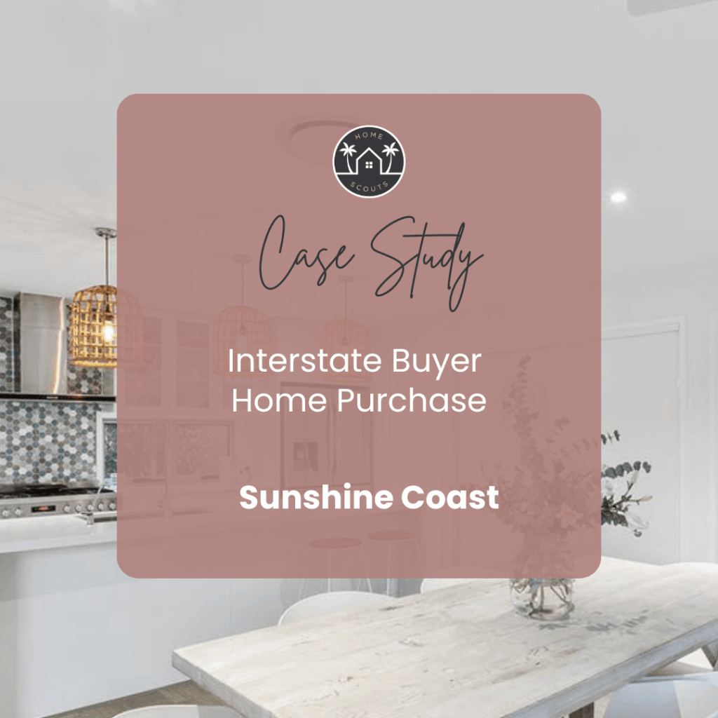 Interstate Home Buyer Sunshine Coast Property Purchase by Home Scouts