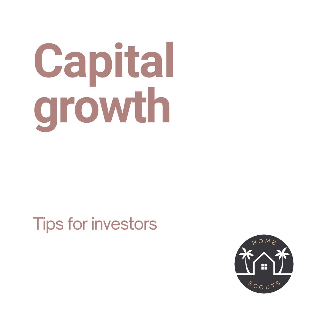Capital growth - tips for Sunshine Coast investors