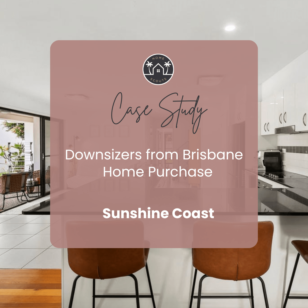 Downsizers from Brisbane Home Purchases - Home Scouts