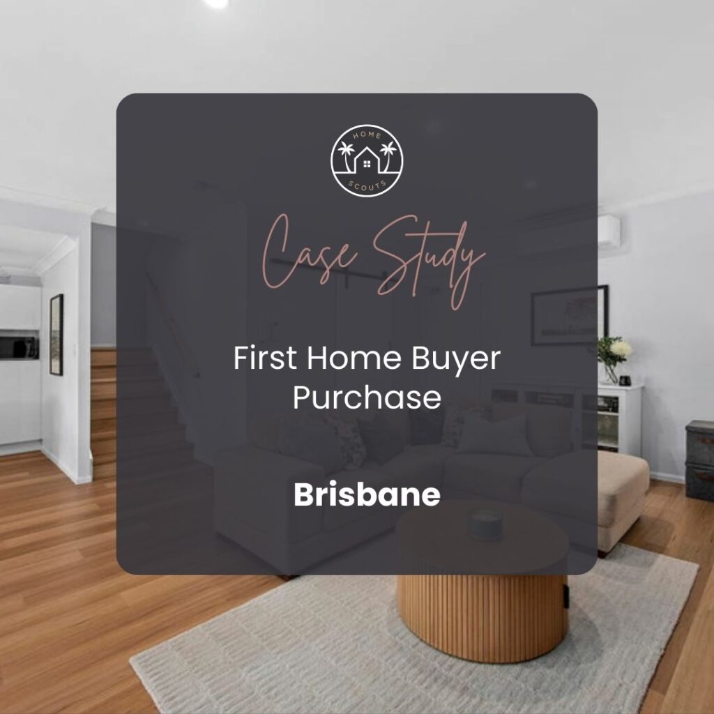 First Home Buyer Purchase in Brisbane by Home Scouts